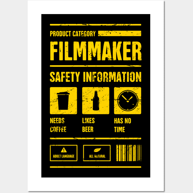 Funny Filmmaker Safety Information Wall Art by MeatMan